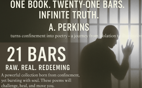 21 Bars: Poetry from the Inside – A Powerful, Unfiltered Collection of Prison Poetry