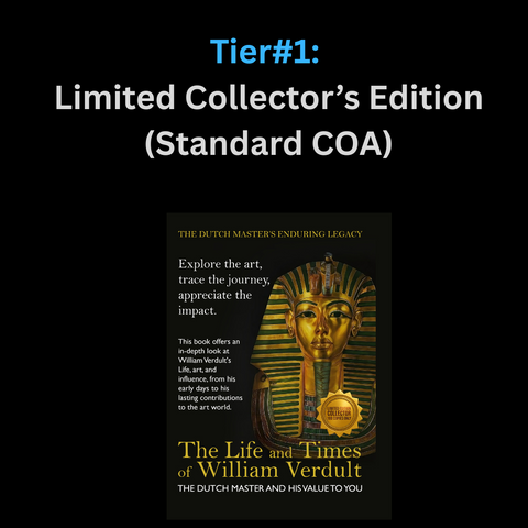 ** Limited Edition - The Life and Times of William Verdult: The Dutch Master His Value to You - Book 1