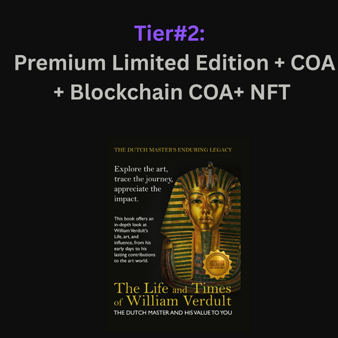** Limited Edition - The Life and Times of William Verdult: The Dutch Master His Value to You - Book 1