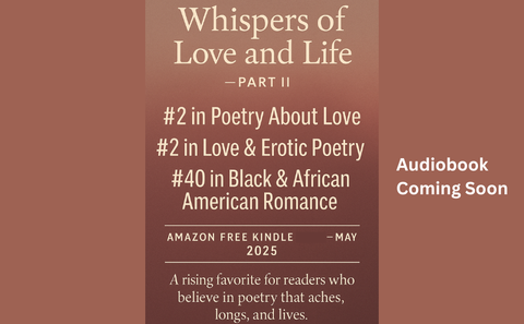 Whispers of Love and Life Part II
