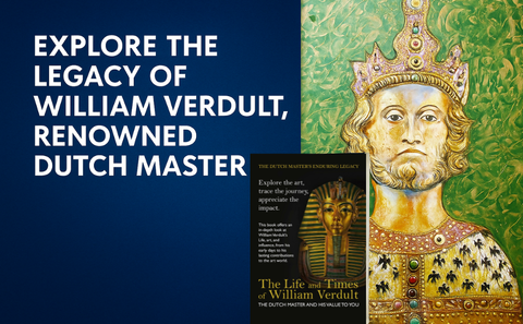 The Life and Times of William Verdult: The Dutch Master His Value to You Book 1