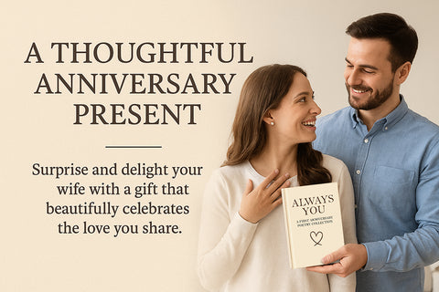 Limited Collector’s Series - Always You – A First Anniversary Poetry Collection