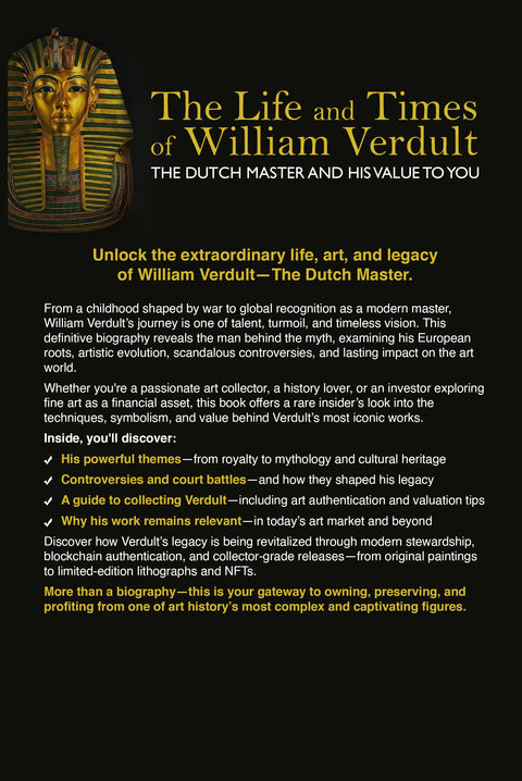 The Life and Times of William Verdult: The Dutch Master His Value to You Book 1