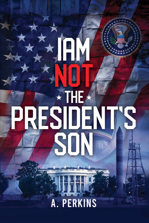 I Am Not The President's Son