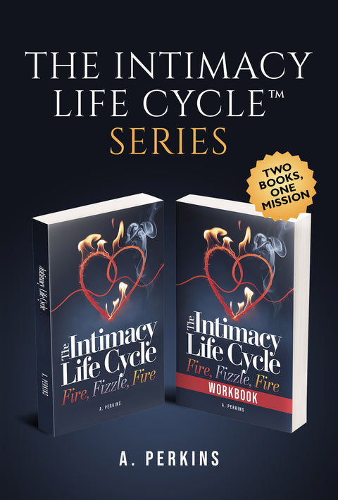 Box Set - Intimacy Life Cycle - Fire Fizzle Fire Original + Workbook
