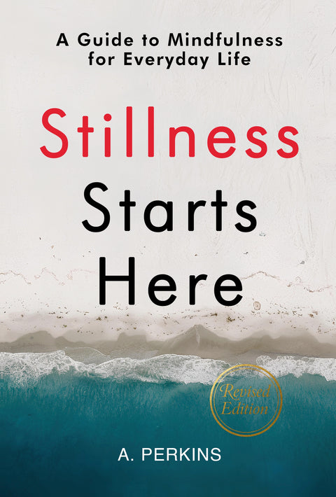 Stillness Starts Here