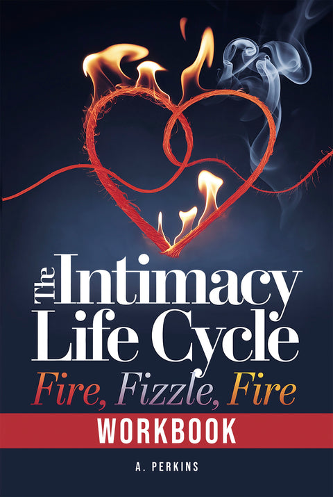 Limited Collector’s Series - The Intimacy Life Cycle – Workbook