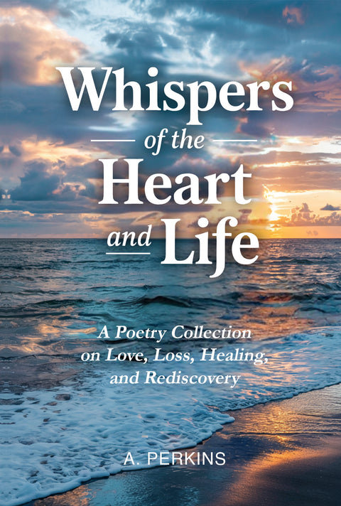 Whispers of the Heart and Life